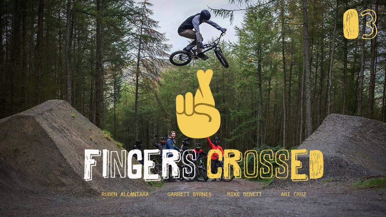 Fingers Crossed Episode 3 – BMX meets MTB