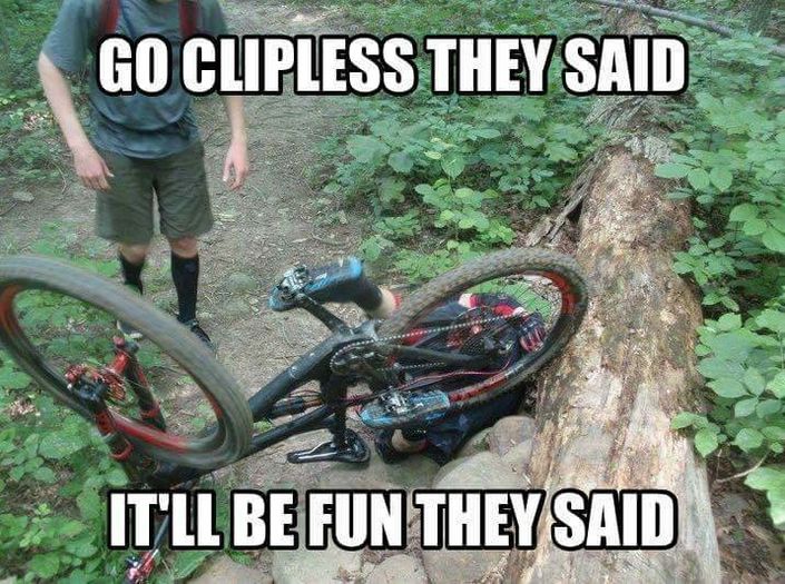 Mtb Meme try_clipless_they_said