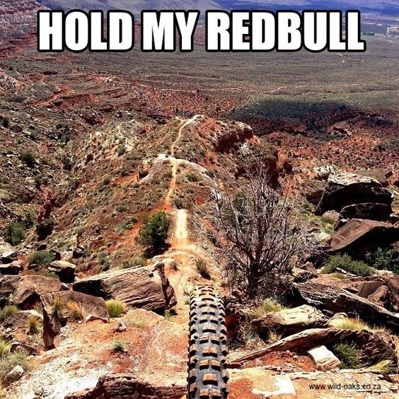 Hold My Red Bull - Best MTB Meme